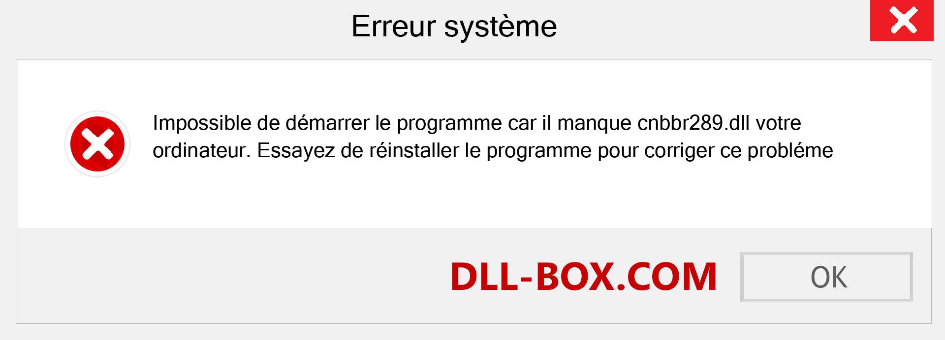 Le fichier cnbbr289.dll est manquant ?. Télécharger pour Windows 7, 8, 10 - Correction de l'erreur manquante cnbbr289 dll sur Windows, photos, images